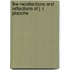 The Recollections and Reflections of J. R. Planche