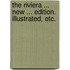 The Riviera ... New ... edition. Illustrated, etc.
