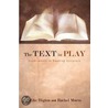The Text in Play: Experiments in Reading Scripture door Rachel Muers