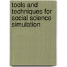Tools And Techniques For Social Science Simulation door Ramzi Suleiman