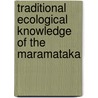 Traditional Ecological Knowledge of the Maramataka door Joan Ropiha