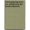 Trainingsprogramm zur Steigerung der Lesekompetenz door Karin Hohmann