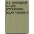 U.S. Geological Survey Professional Paper Volume 9