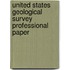 United States Geological Survey Professional Paper
