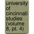 University of Cincinnati Studies (Volume 8, Pt. 4)