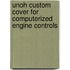 Unoh Custom Cover For Computerized Engine Controls