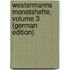 Westermanns Monatshefte, Volume 3 (German Edition)