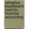 Wileyplus Blackboard Card for Financial Accounting by Jerry J. Weygandt