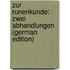 Zur Runenkunde: Zwei Abhandlungen (German Edition)