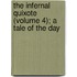 the Infernal Quixote (Volume 4); a Tale of the Day