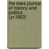 the Iowa Journal of History and Politics (Yr.1903)