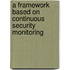 A Framework Based On Continuous Security Monitoring