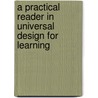 A Practical Reader In Universal Design For Learning by David Rose