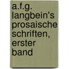 A.F.G. Langbein's Prosaische Schriften, erster Band door August Friedrich Ernst Langbein