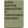 Active Learning Approaches in Mathematics Education by Birhanu Moges Alemu