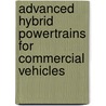 Advanced Hybrid Powertrains for Commercial Vehicles door Simon Baseley