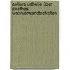 Aeltere Urtheile über Goethes Wahlverwandtschaften by Rudolf Abeken Bernhard