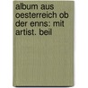 Album Aus Oesterreich Ob Der Enns: Mit Artist. Beil door Onbekend
