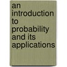 An Introduction to Probability and Its Applications door Richard J. Larsen