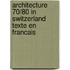 Architecture 70/80 in Switzerland Texte En Francais