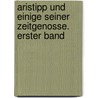 Aristipp und einige seiner Zeitgenosse. Erster Band door Christoph Martin Wieland
