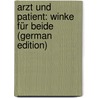 Arzt Und Patient: Winke Für Beide (German Edition) door Gersuny Robert