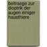 Beitraege zur Dioptrik der Augen einiger Hausthiere