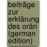 Beiträge Zur Erklärung Des orân (German Edition) door Hirschfeld Hartwig