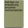 Beiträge Zur Erläuterung Einzelner Rechtsmaterien door Wilhelm Francke