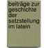 Beiträge Zur Geschichte Der Satzstellung Im Latein