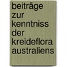 Beiträge zur Kenntniss der Kreideflora Australiens door Ettingshausen