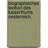 Biographisches Lexikon des Kaiserthums Oesterreich. door Constantin Von Wurzbach