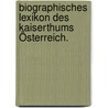 Biographisches Lexikon des Kaiserthums Österreich. door Constant Von Wurzbach