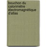 Bouchon Du Calorimètre électromagnétique D'atlas door Bouchra Dekhissi