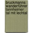 Bruckmanns Wanderführer Tannheimer Tal mit Lechtal