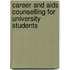 Career And Aids Counselling For University Students