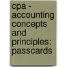 Cpa - Accounting Concepts And Principles: Passcards door Bpp Learning Media