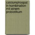 Calciumphospat In Kombination Mit Einem Probiotikum