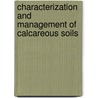 Characterization And Management Of Calcareous Soils door Hirenkumar Patel