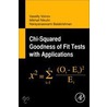 Chi-Squared Goodness of Fit Tests with Applications by Vassilly Voinov