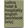 Collins Hotel & Hospitality English [Workbook Only] door Mike Seymour