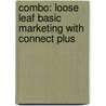 Combo: Loose Leaf Basic Marketing with Connect Plus door Jr. William Perreault