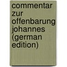 Commentar Zur Offenbarung Johannes (German Edition) by Volkmar Gustav