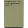 Compendium of State Government Finances in Volume 2 door United States Bureau of Census