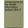 Components For The Health Information System Dhis 2 door Tomas Krajca