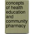Concepts of Health Education and Community Pharmacy