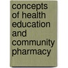 Concepts of Health Education and Community Pharmacy door Nitin Bhatt