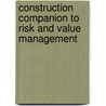 Construction Companion to Risk and Value Management door Peter Walker