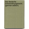 Das Deutsche Notverordnungsrecht . (German Edition) by Sthamer Hermann