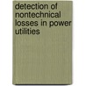 Detection of Nontechnical Losses in Power Utilities door Jawad Nagi